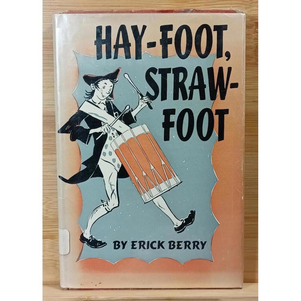 Hay-Foot, Straw-Foot by Erick Berry - Vintage Children's Book